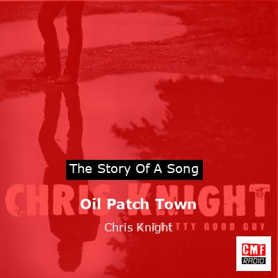 final cover Oil Patch Town Chris Knight