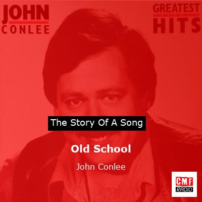 Old School – John Conlee