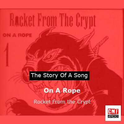 final cover On A Rope Rocket From the Crypt