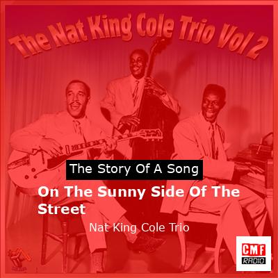 final cover On The Sunny Side Of The Street Nat King Cole Trio