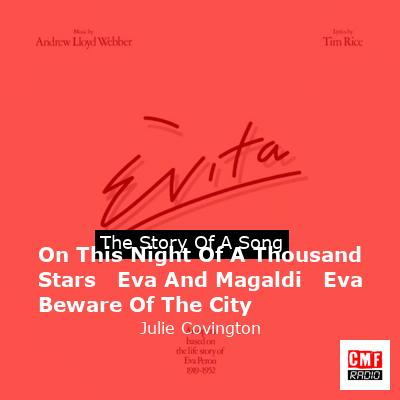 On This Night Of A Thousand Stars   Eva And Magaldi   Eva Beware Of The City – Julie Covington