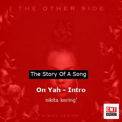 On Yah – Intro – nikita kering’