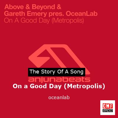 On a Good Day (Metropolis) – oceanlab