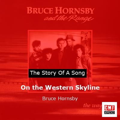 final cover On the Western Skyline Bruce Hornsby