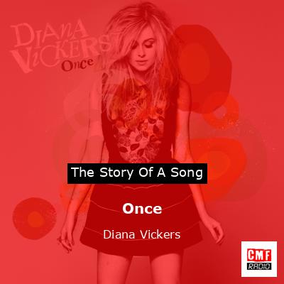 Once – Diana Vickers