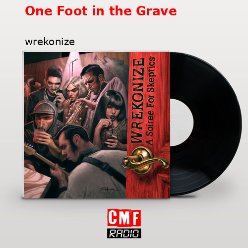 final cover One Foot in the Grave wrekonize