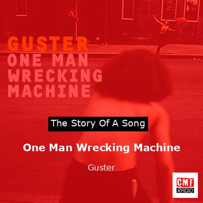 One Man Wrecking Machine – Guster