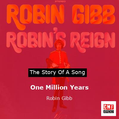 One Million Years – Robin Gibb