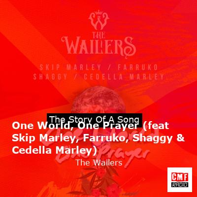 One World, One Prayer (feat Skip Marley, Farruko, Shaggy & Cedella Marley) – The Wailers
