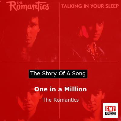 One in a Million – The Romantics