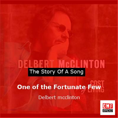 One of the Fortunate Few – Delbert mcclinton