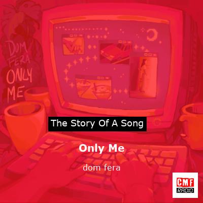Only Me – dom fera