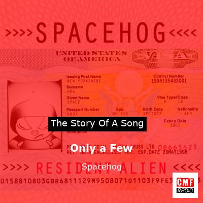 Only a Few – Spacehog