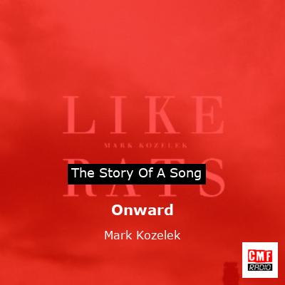 Onward – Mark Kozelek