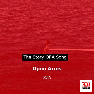 Open Arms – SZA