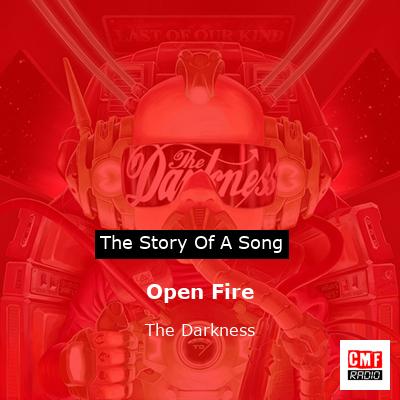 Open Fire – The Darkness