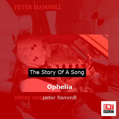 Ophelia – peter hammill