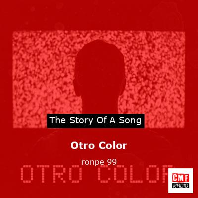 Otro Color – ronpe 99
