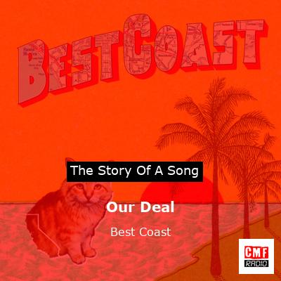 The story and meaning of the Deal - Coast '
