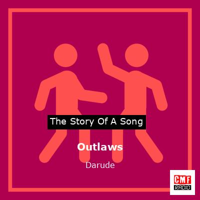 Outlaws – Darude
