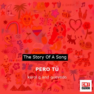 final cover PERO TU karol g and quevedo
