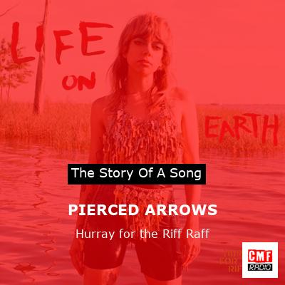 final cover PIERCED ARROWS Hurray for the Riff Raff