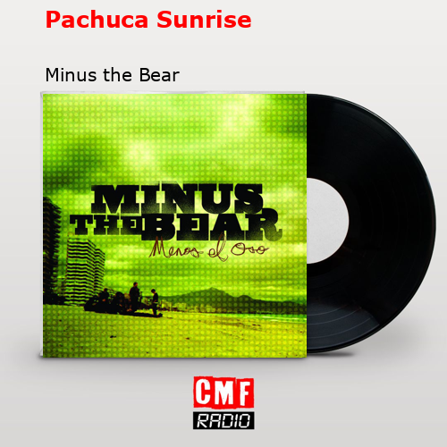 final cover Pachuca Sunrise Minus the Bear