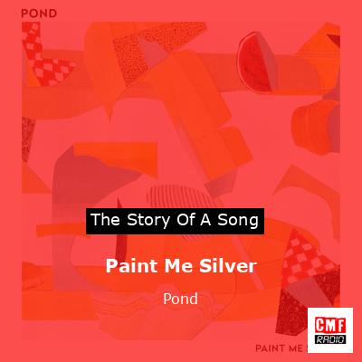 Paint Me Silver – Pond