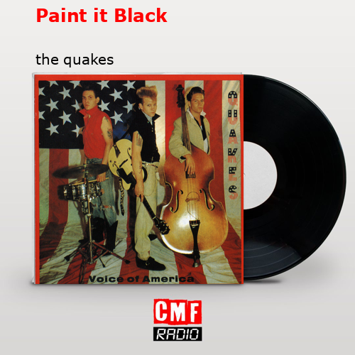 Paint it Black – the quakes
