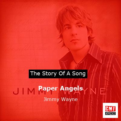 Paper Angels – Jimmy Wayne