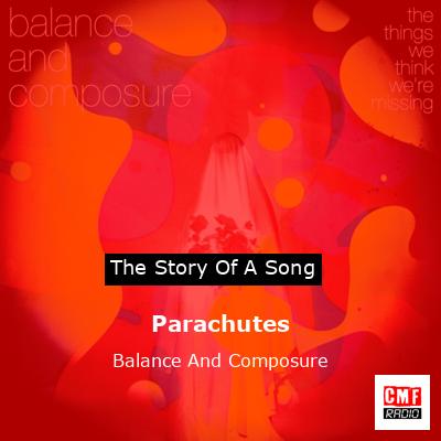 Parachutes – Balance And Composure