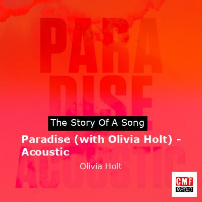 Paradise (with Olivia Holt) – Acoustic – Olivia Holt