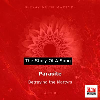 Parasite – Betraying the Martyrs