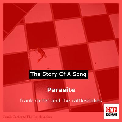 Parasite – frank carter and the rattlesnakes