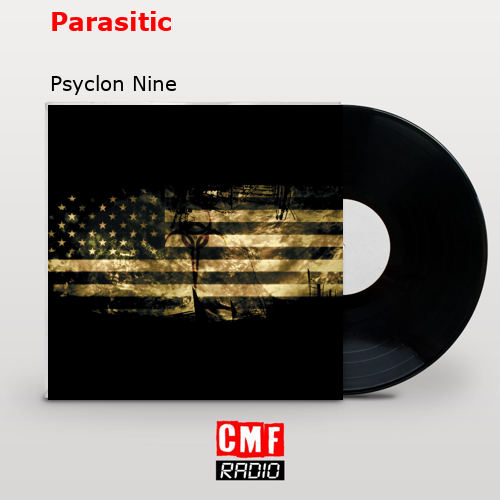 Parasitic – Psyclon Nine
