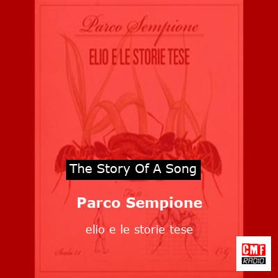 Parco Sempione – elio e le storie tese