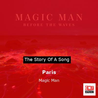 Paris – Magic Man