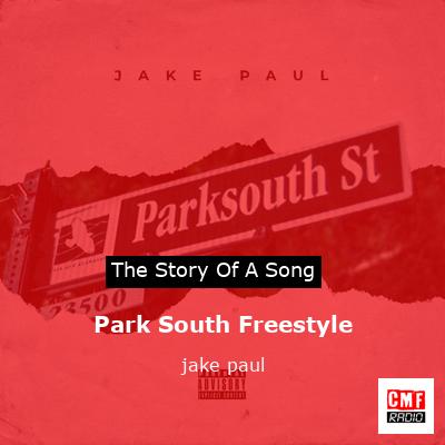 Park South Freestyle – jake paul