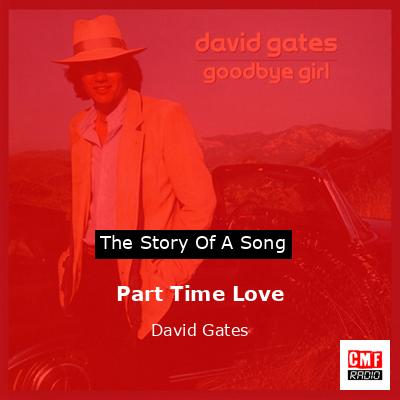 final cover Part Time Love David Gates