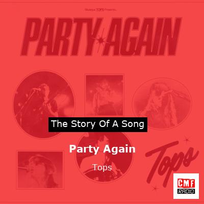 Party Again – Tops