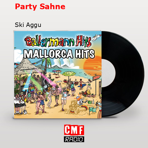 Party Sahne – Ski Aggu