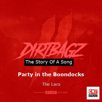 Party in the Boondocks – The Lacs