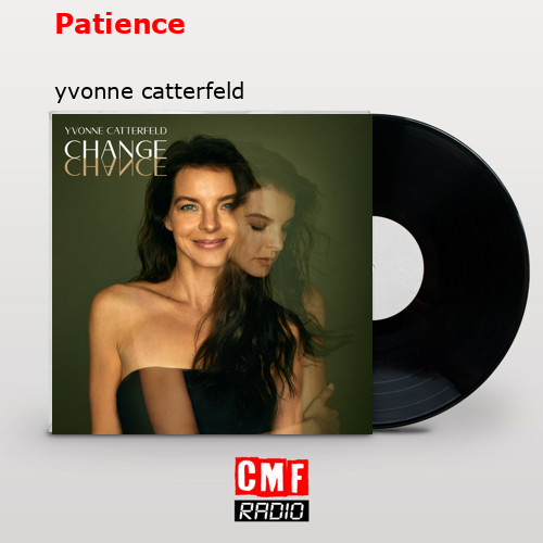 Patience – yvonne catterfeld