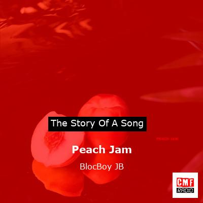 Peach Jam – BlocBoy JB