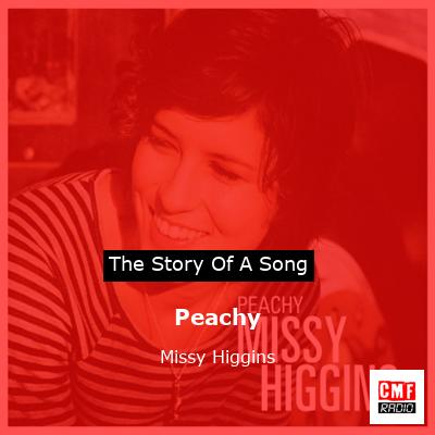Peachy – Missy Higgins