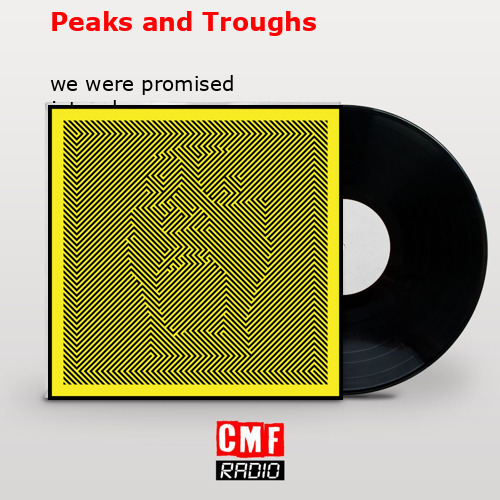 final cover Peaks and Troughs we were promised jetpacks