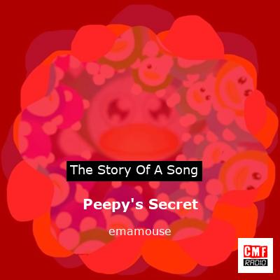 Peepy’s Secret – emamouse