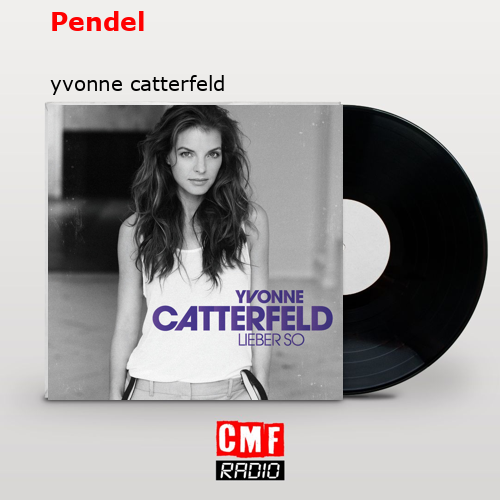 Pendel – yvonne catterfeld