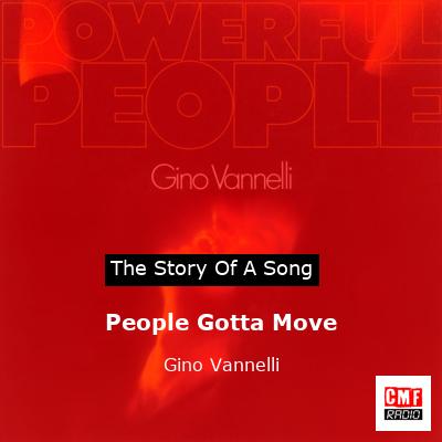 People Gotta Move – Gino Vannelli