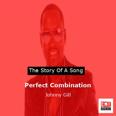 final cover Perfect Combination Johnny Gill